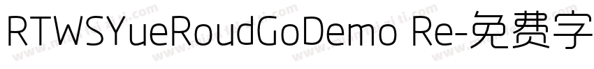 RTWSYueRoudGoDemo Re字体转换
